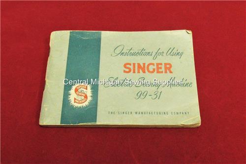 Original Singer Sewing machine Model 99-31 Instruction Manual