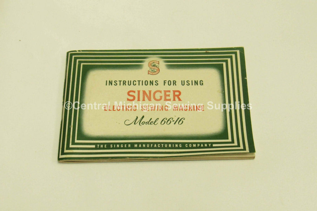 Vintage Original Singer Sewing Machine Model 66-16 Instruction Manual