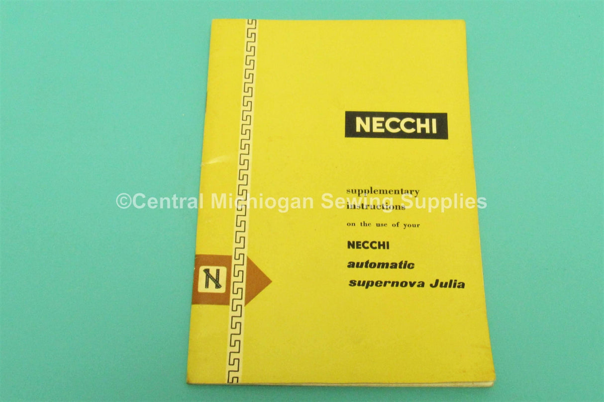 Vintage Original Necchi Sewing Machine SuperNova Julia Instruction Manuals - Central Michigan Sewing Supplies
